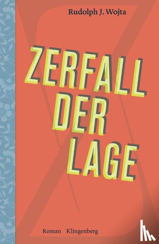 Rudolph J., Wojta - Zerfall der Lage
