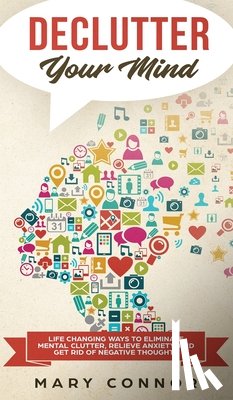 Connor, Mary - Declutter Your Mind