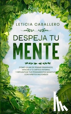 Caballero, Leticia - Despeja Tu Mente