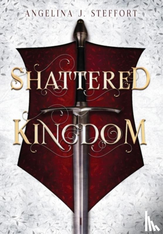 Steffort, Angelina J - Shattered Kingdom