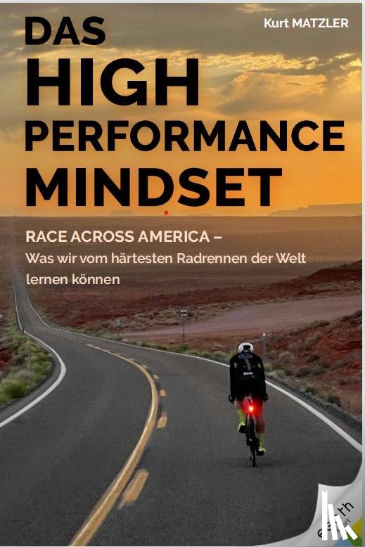 Matzler, Kurt - Das High Performance Mindset