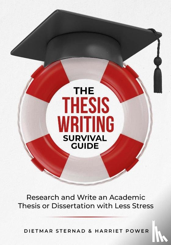 Sternad D - The Thesis Writing Survival Guide