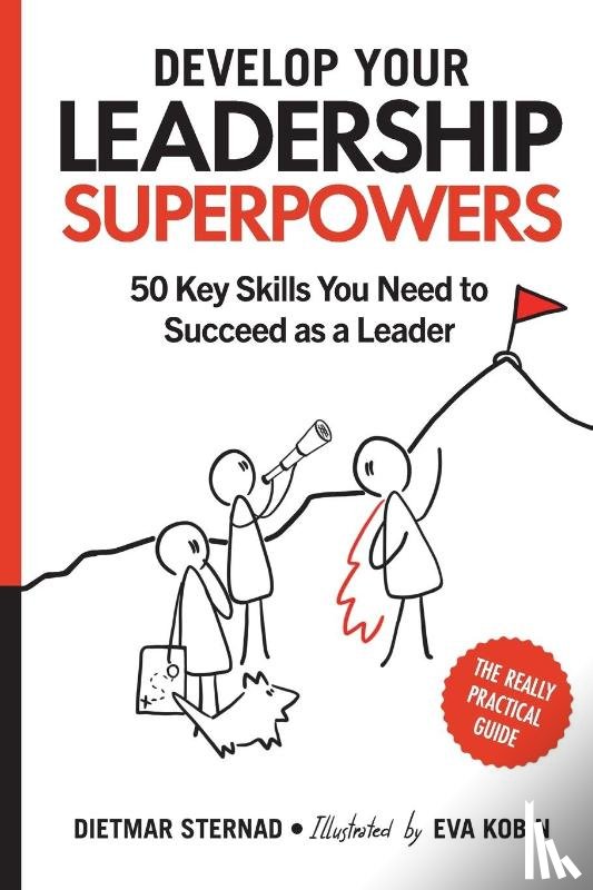 Sternad, Dietmar - Develop Your Leadership Superpowers