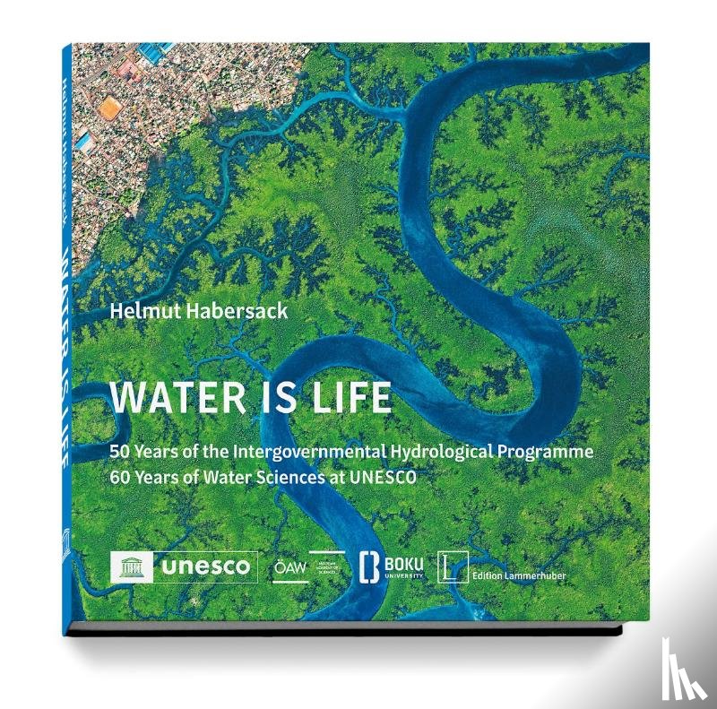 Habersack, Helmut - WATER IS LIFE