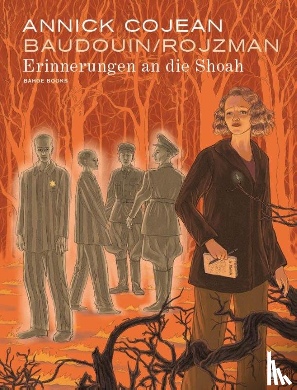 Cojean, Annick, Baudouin, Tamia, Rojzman, Théa - Erinnerungen an die Shoah