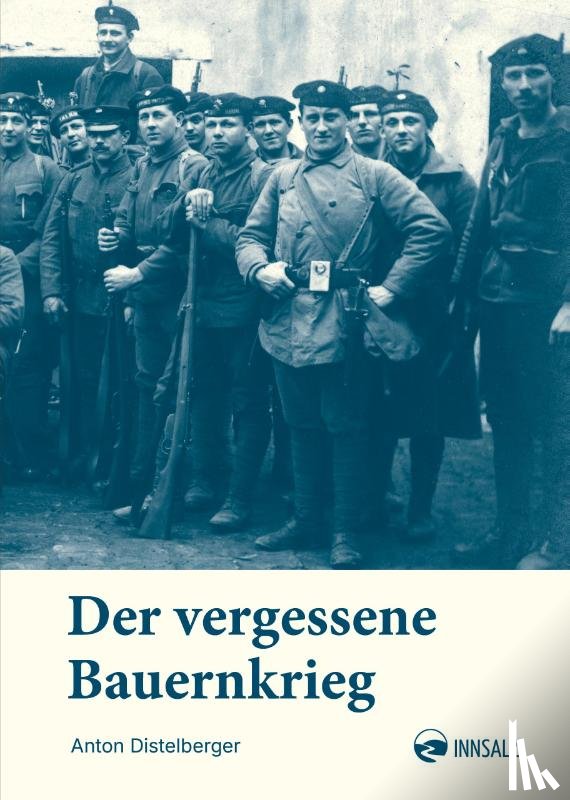 Distelberger, Anton - Der vergessene Bauernkrieg
