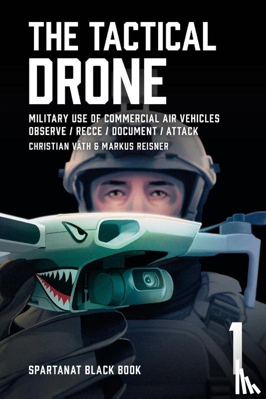Väth, Christian, Reisner, Markus - The Tactical Drone