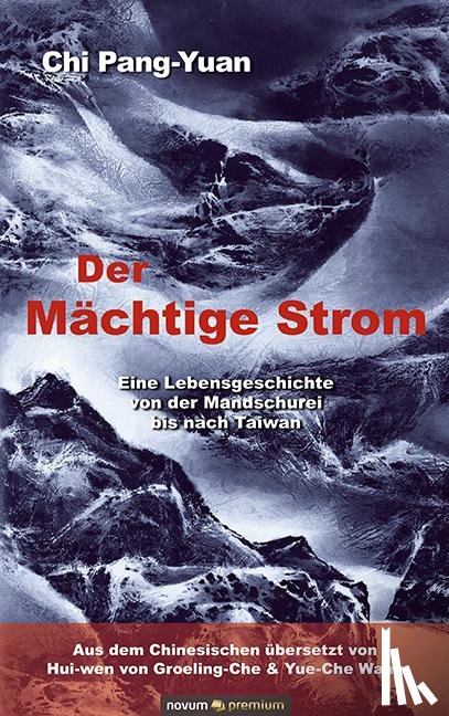 Pang-Yuan, Chi - Der Mächtige Strom
