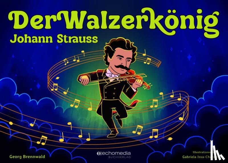Brennwald, Georg - Der Walzerkönig