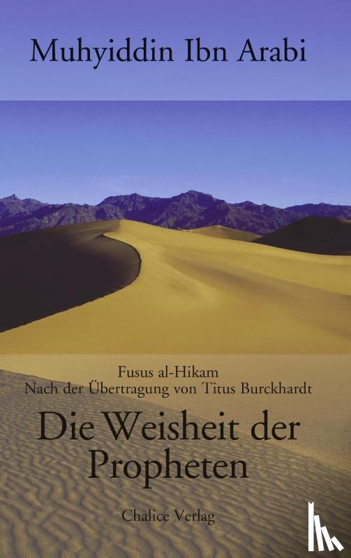 Ibn Arabi, Muhyiddin - Die Weisheit der Propheten