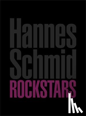 Schmid, Hannes - Rockstars