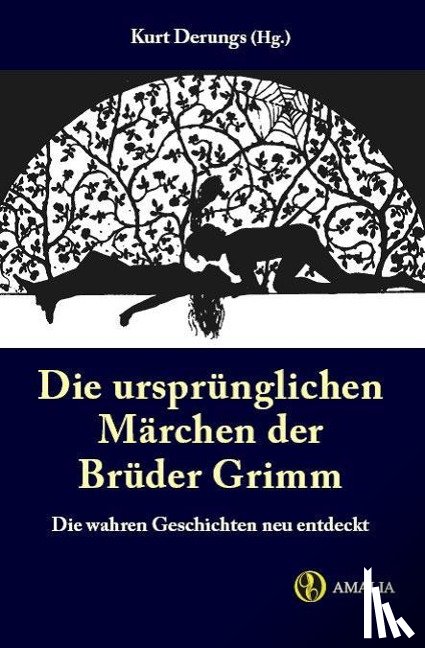  - Die ursprünglichen Märchen der Brüder Grimm