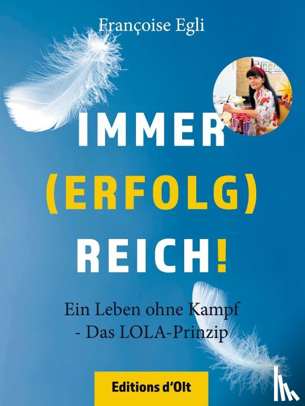 Egli, Françoise - Immer (erfolg)reich!