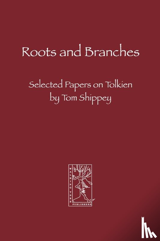 Shippey, Tom - Roots and Branches