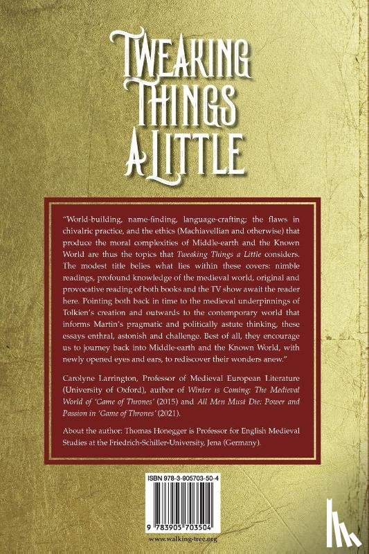 Honegger, Thomas - Tweaking Things a Little. Essays on the Epic Fantasy of J.R.R. Tolkien and G.R.R. Martin