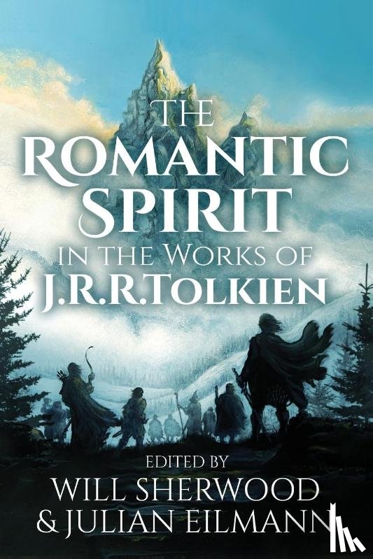  - The Romantic Spirit in the Works of J.R.R. Tolkien