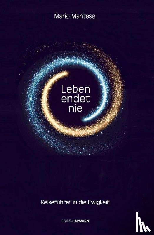 Mantese, Mario - Leben endet nie