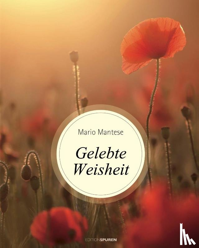 Mantese, Mario - Gelebte Weisheit