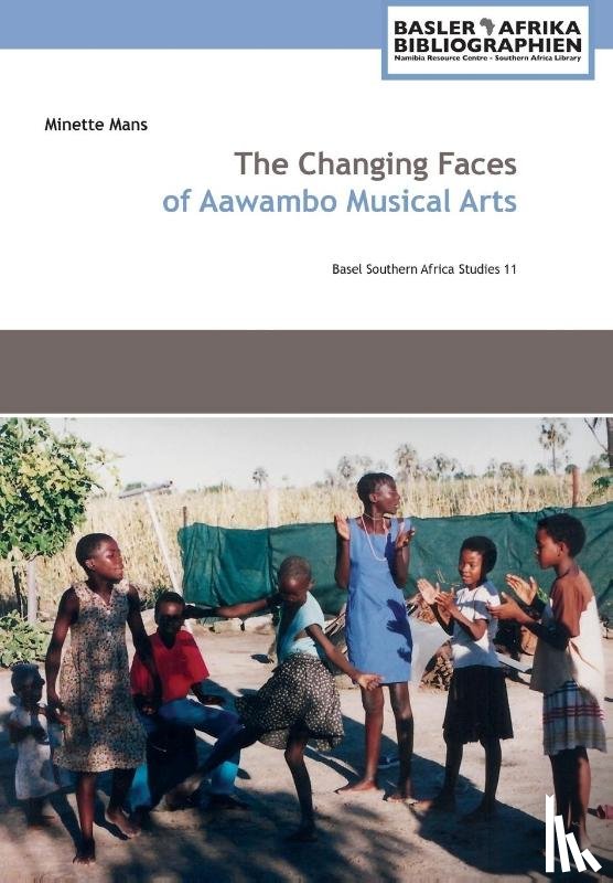 Mans, Minette - The Changing Faces of Aawambo Musical Arts