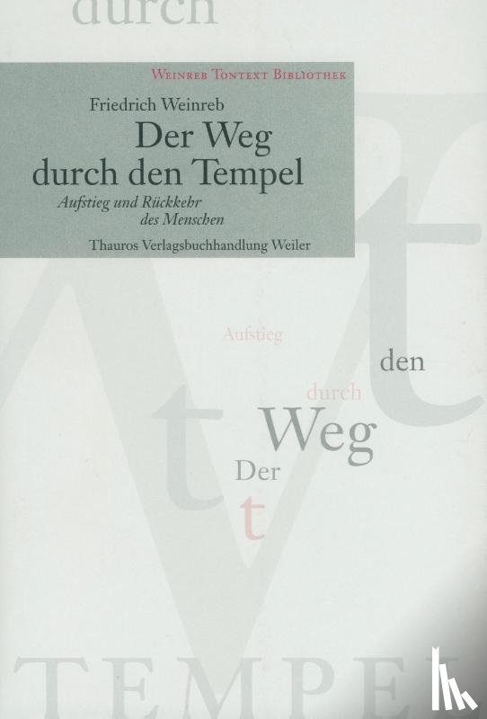 Weinreb, Friedrich - Der Weg durch den Tempel