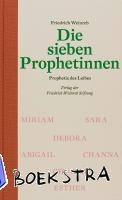 Weinreb, Friedrich - Die sieben Prophetinnen