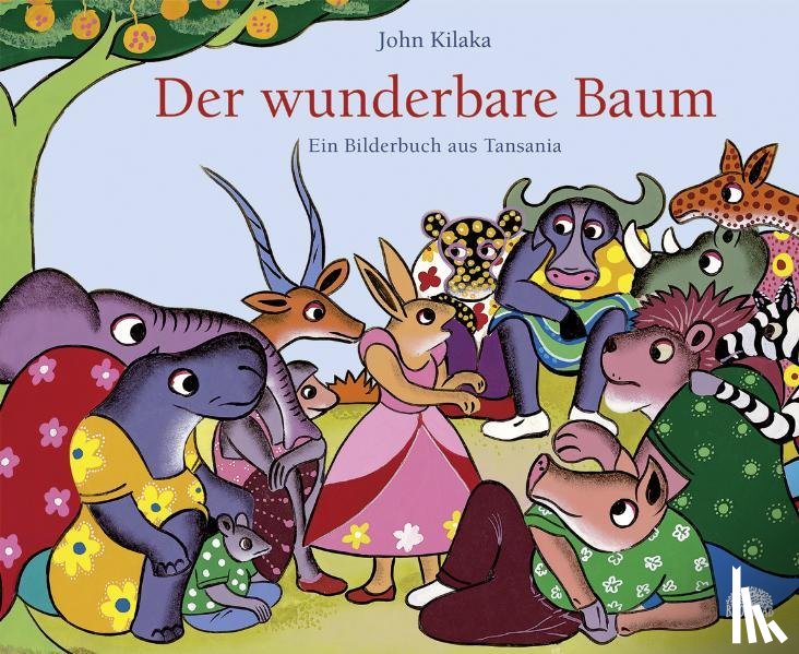 Kilaka, John - Der wunderbare Baum