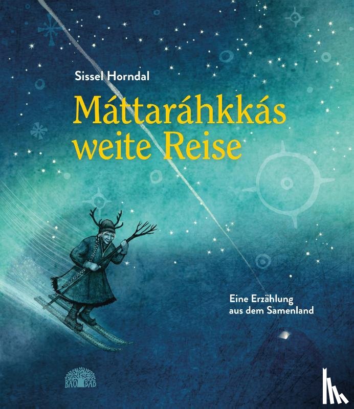 Horndal, Sissel - Máttaráhkkás weite Reise
