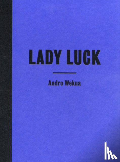 Wekua, Andro - Andro Wekua: Lady Luck