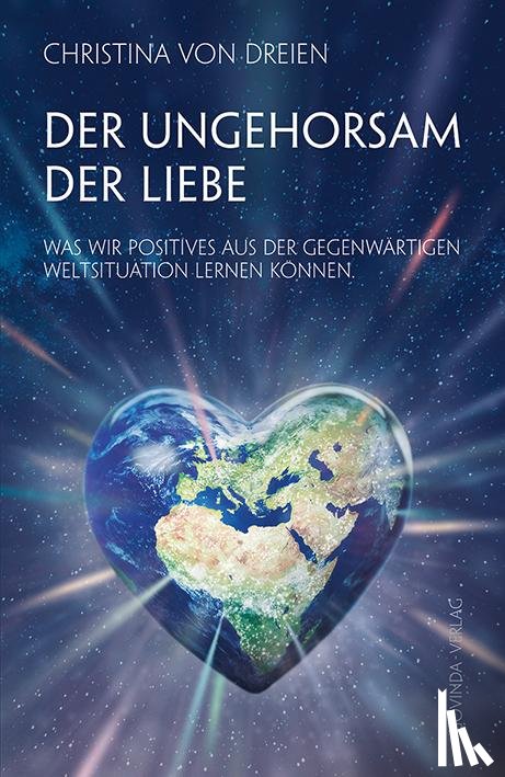 Dreien, Christina von - Der Ungehorsam der Liebe