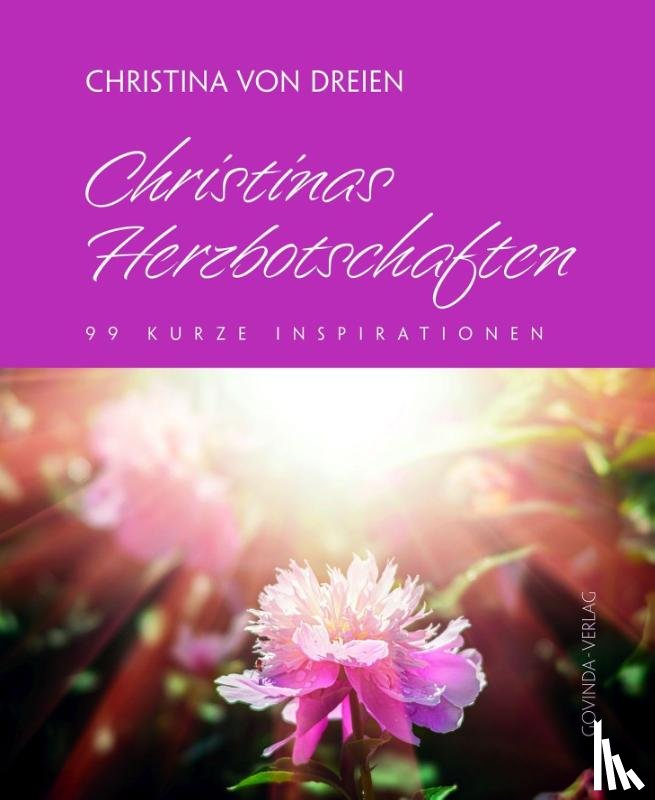 Dreien, Christina von - Christinas Herzbotschaften
