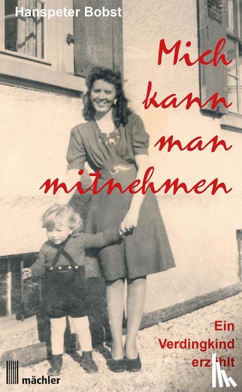 Bobst, Hanspeter - Mich kann man mitnehmen