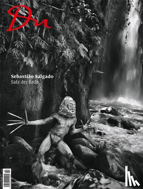  - Du851 - das Kulturmagazin. Sebastiao Salgado