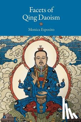 Esposito, Monica - Facets of Qing Daoism