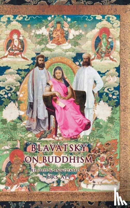 Blavatsky, Helena Petrovna - Blavatsky on Buddhism