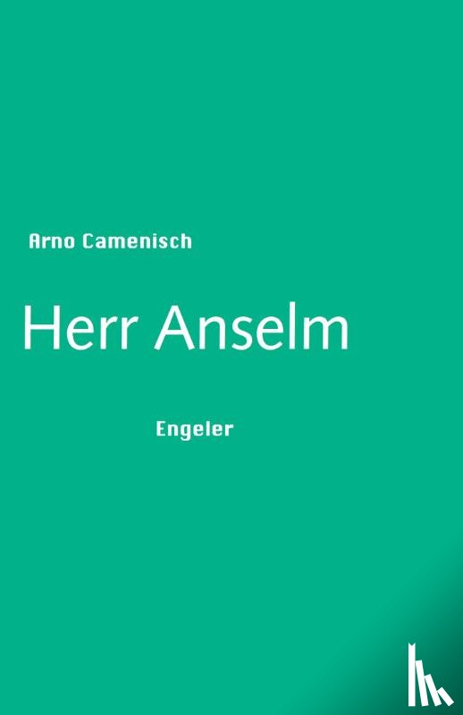 Camenisch, Arno - Herr Anselm