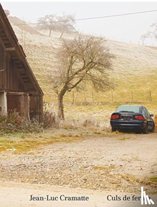 Cramatte, Jean - Culs de ferme