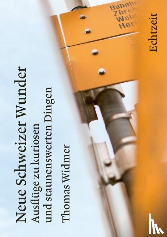 Widmer, Thomas - Neue Schweizer Wunder