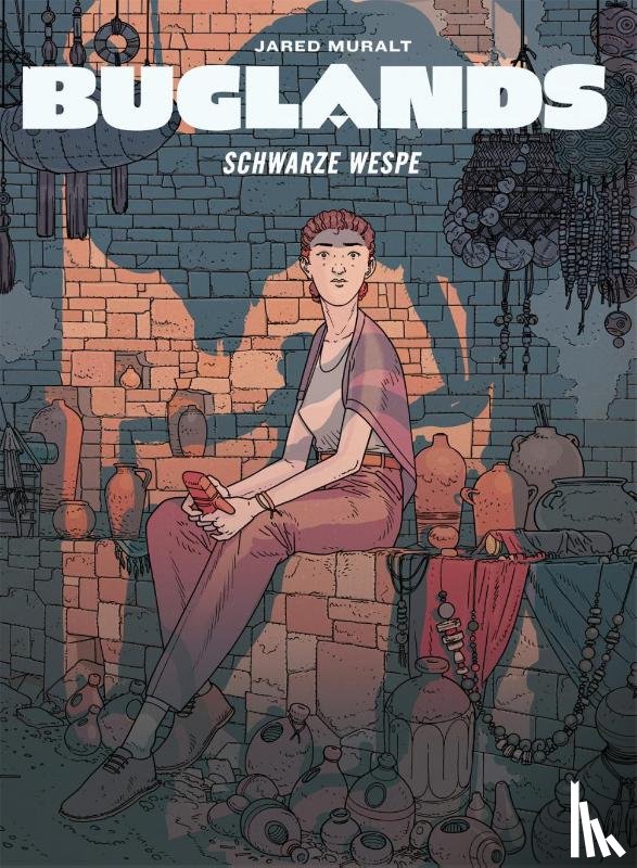 Muralt, Jared - Buglands: Die schwarze Wespe