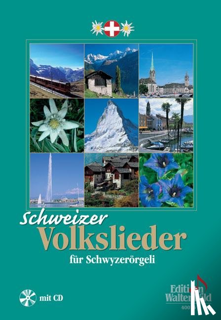  - Schweizer Volkslieder für Schwyzerörgeli
