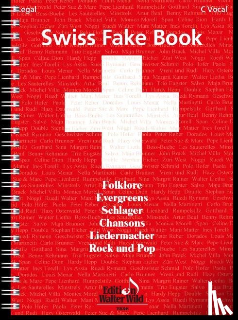 - Swiss Fake Book - 100 bekannte Melodien