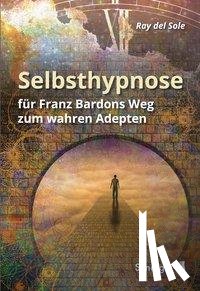 Sole, Ray del - Selbsthypnose