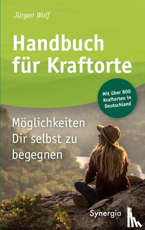 Wolf, Jürgen - Handbuch für Kraftorte
