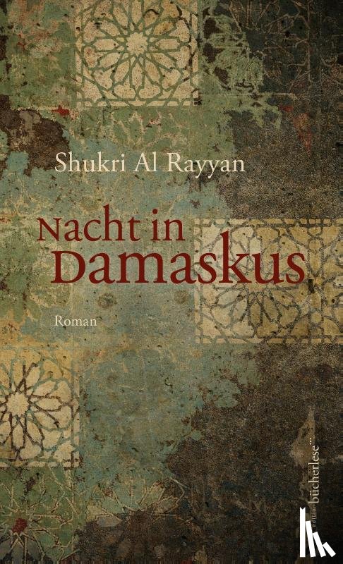 Al Rayyan, Shukri - Nacht in Damaskus