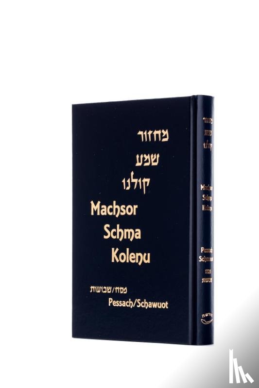 Rabbiner Scheuer, Joseph - Machsor Schma Kolenu für Pessach und Schawuot