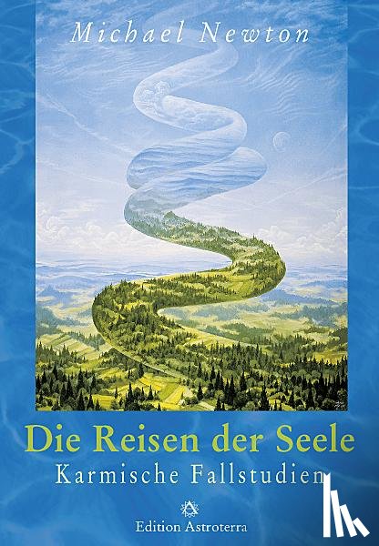 Newton, Michael - Die Reisen der Seele