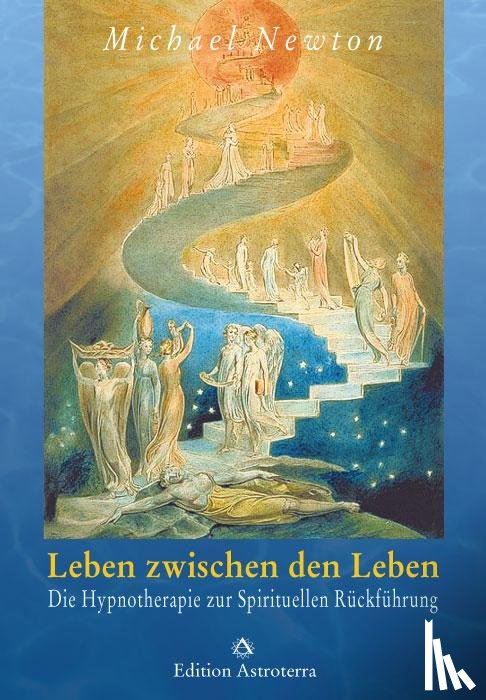 Newton, Michael - Leben zwischen den Leben