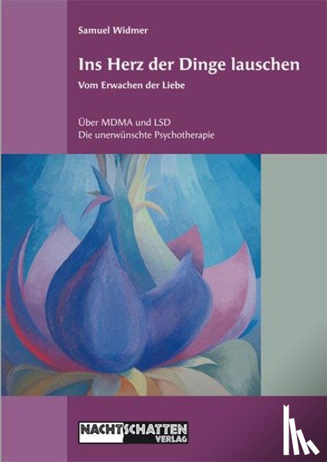 Widmer, Samuel - Ins Herz der Dinge lauschen