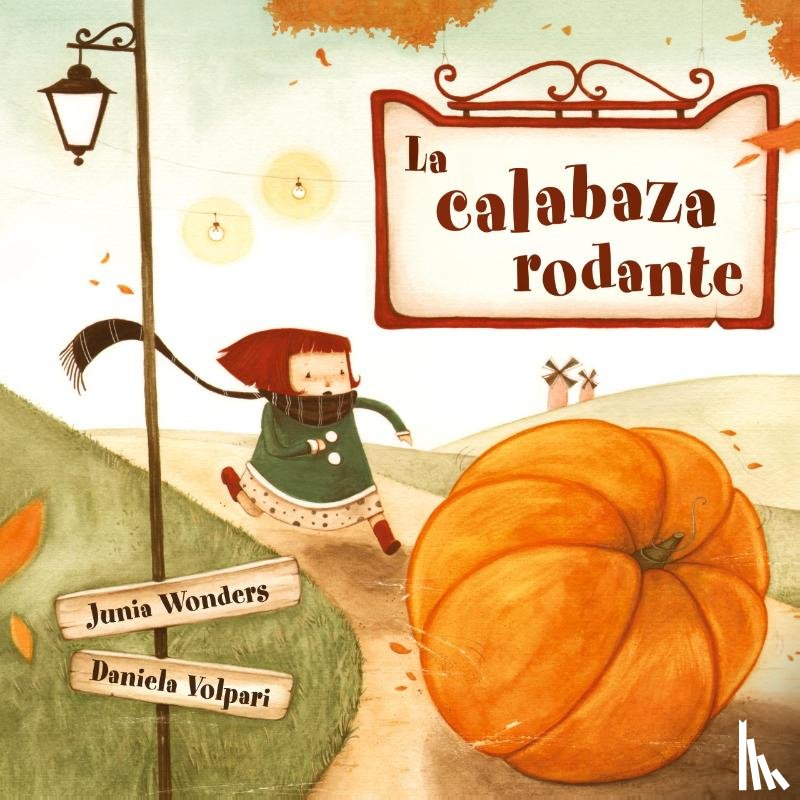 Wonders, Junia - La calabaza rodante