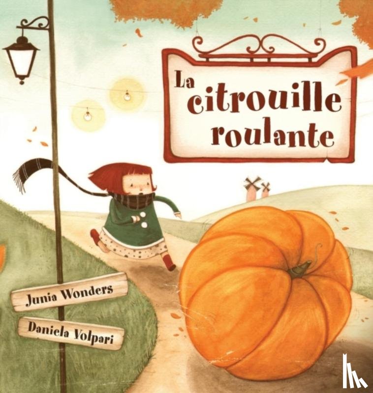 Wonders, Junia - La citrouille roulante