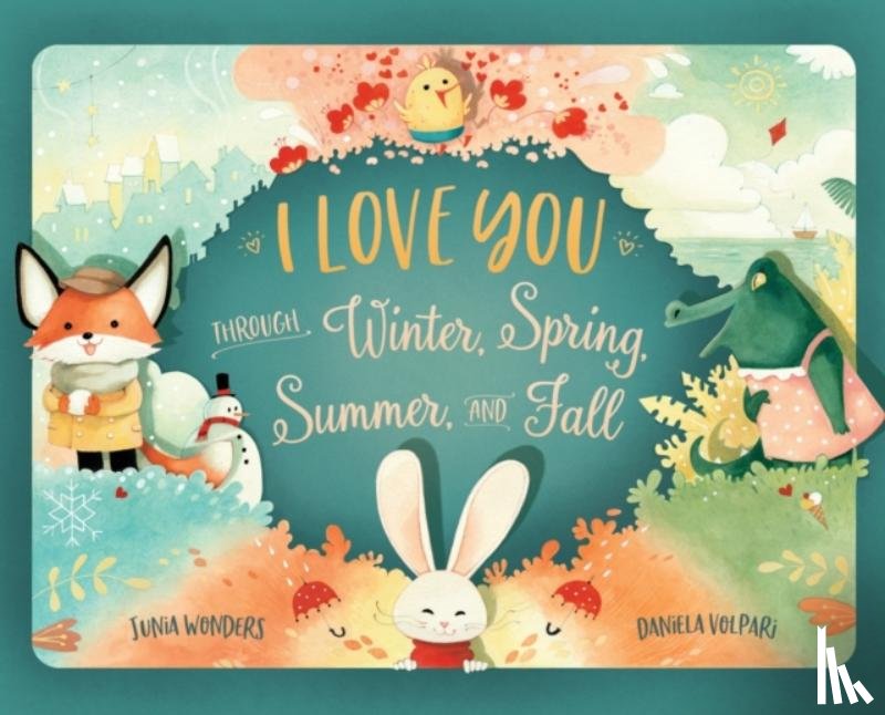 Wonders, Junia - I Love You Through Winter, Spring, Summer, and Fall